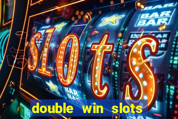 double win slots casino game